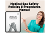 Medical Spa Workplace Safety Manual