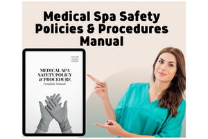 Medical Spa Workplace Safety Manual